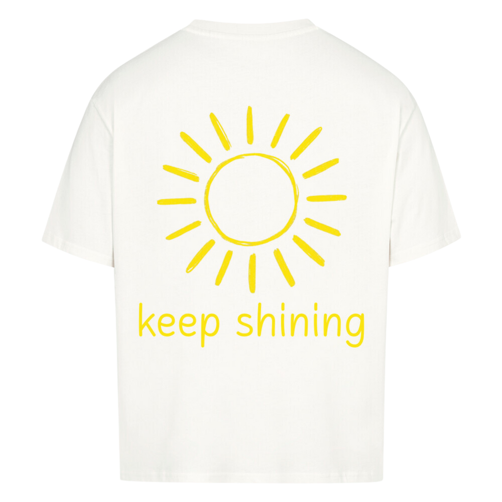 KEEP SHINING